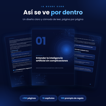 IA desde Cero - Ebook para Principiantes + 100 Prompts de Regalo